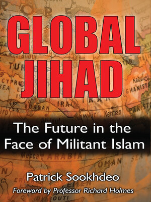 cover image of Global Jihad: the Future in the Face of Militant Islam